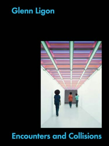 Glenn Ligon Encounters and Collisions: $21.85 Glenn Ligon Encounters and Collisions: $21.85