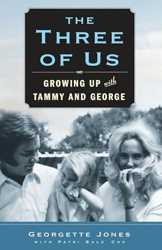 The Three of Us: Growing Up with Tammy and George: $11.04 The Three of Us: Growing Up with Tammy and George: $11.04