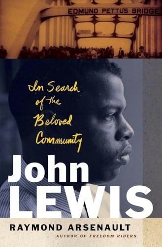 John Lewis: In Search of the Beloved Community: $2.22 John Lewis: In Search of the Beloved Community: $2.22