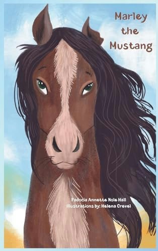 Marley the Mustang: $15.77 Marley the Mustang: $15.77