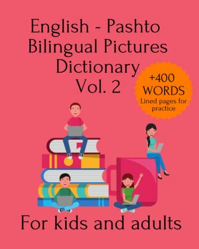 English-Pashto Bilingual Picture Dictionary Vol. 2: $14.77 English-Pashto Bilingual Picture Dictionary Vol. 2: $14.77