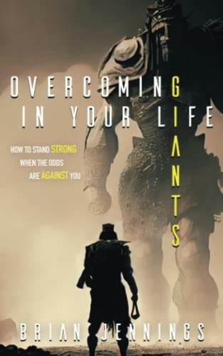 Overcoming Giants In Your Life: $10.62 Overcoming Giants In Your Life: $10.62