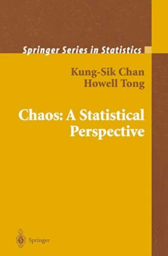Chaos A Statistical Perspective: $80.86 Chaos A Statistical Perspective: $80.86
