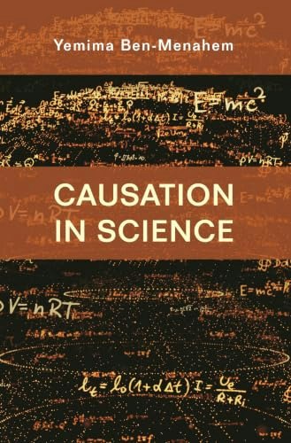 Causation in Science: $21.43 Causation in Science: $21.43