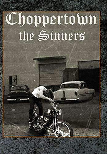 Choppertown The Sinners: $7.49 Choppertown The Sinners: $7.49