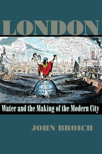 London: Water and the Making of the Modern City: $25.98