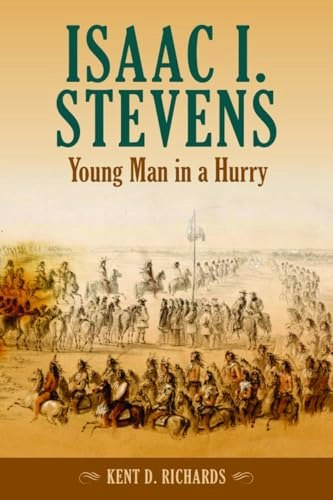 Isaac I. Stevens: Young Man in a Hurry: $14.24 Isaac I. Stevens: Young Man in a Hurry: $14.24