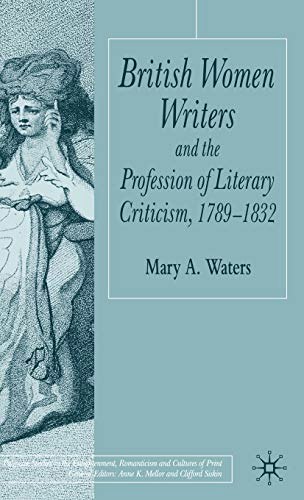 British Women Writers and the Profession of Literary Criticism 1789-1832: $46.18
