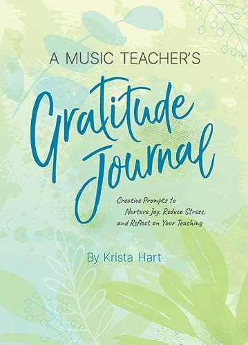 A Music Teacher's Gratitude Journal: $17.31