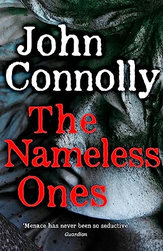 The Nameless Ones: A Charlie Parker Thriller: $16.49 The Nameless Ones: A Charlie Parker Thriller: $16.49