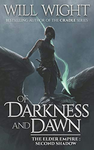 Of Darkness and Dawn (The Elder Empire - Shadow): $13.49 Of Darkness and Dawn (The Elder Empire - Shadow): $13.49