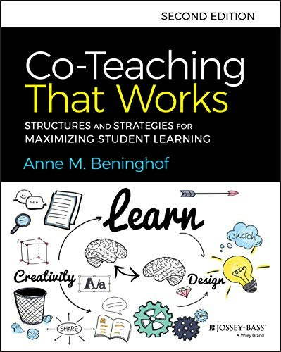 Co-Teaching That Works: Structures and Strategies for Maximizing Student Learning: $11.48 Co-Teaching That Works: Structures and Strategies for Maximizing Student Learning: $11.48