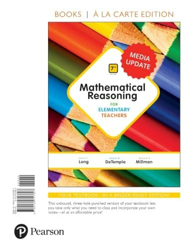 Mathematical Reasoning for Elementary Teachers: $81.57 Mathematical Reasoning for Elementary Teachers: $81.57