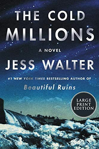 The Cold Millions: A Novel: $19.52 The Cold Millions: A Novel: $19.52