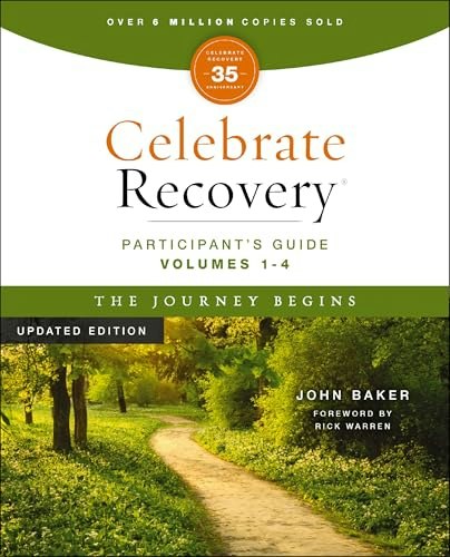 Celebrate Recovery Participant's Guide Volumes 1-4: $11.59 Celebrate Recovery Participant's Guide Volumes 1-4: $11.59