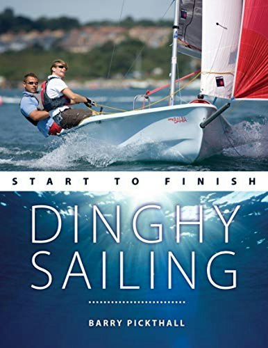 Dinghy Sailing Start to Finish: $14.78 Dinghy Sailing Start to Finish: $14.78