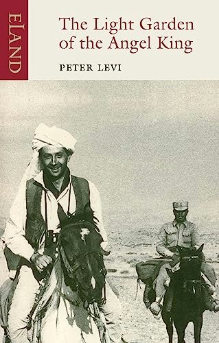 The Light Garden of the Angel King: Journeys in Afghanistan: $11.64