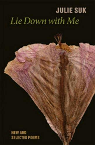 Lie Down With Me: New and Selected Poems: $7.75