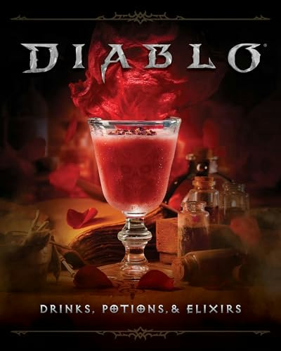 Diablo: Drinks, Potions & Elixirs: $15.49 Diablo: Drinks, Potions & Elixirs: $15.49