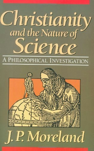 Christianity and the Nature of Science: $19.99 Christianity and the Nature of Science: $19.99