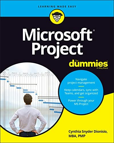 Microsoft Project For Dummies: $23.84 Microsoft Project For Dummies: $23.84