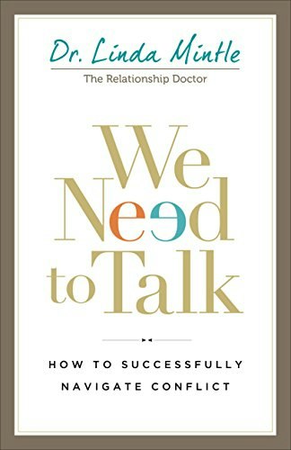 We Need to Talk: How to Successfully Navigate Conflict: $8.99 We Need to Talk: How to Successfully Navigate Conflict: $8.99