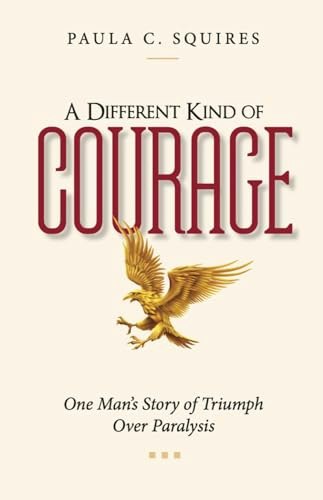 A Different Kind of Courage: $17.25 A Different Kind of Courage: $17.25
