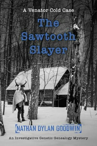 The Sawtooth Slayer: $12.10 The Sawtooth Slayer: $12.10