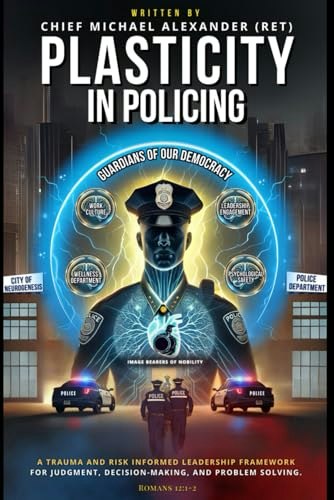 Plasticity in Policing: $26.76 Plasticity in Policing: $26.76