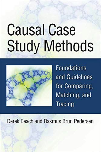 Causal Case Study Methods: Foundations and Guidelines: $34