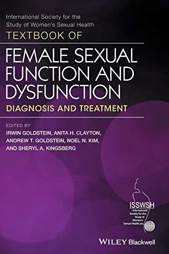 Textbook of Female Sexual Function and Dysfunction: $85.99 Textbook of Female Sexual Function and Dysfunction: $85.99