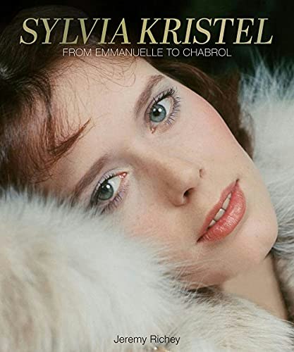 Sylvia Kristel: From Emmanuelle to Chabrol: $51 Sylvia Kristel: From Emmanuelle to Chabrol: $51