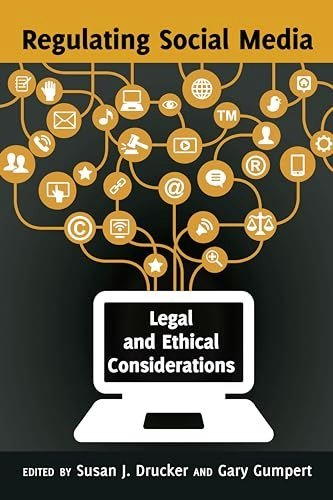 Regulating Social Media: Legal and Ethical Considerations: $13.74