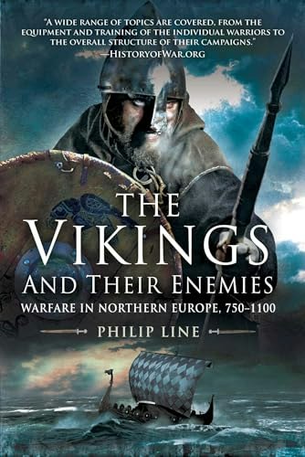 Vikings and Their Enemies Warfare in Northern Europe 750–1100: $15.30