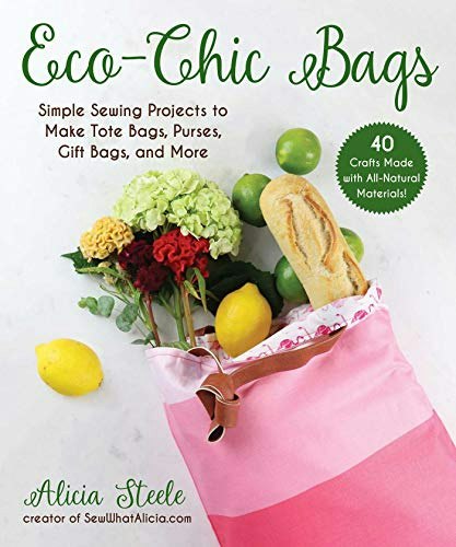 Eco-Chic Bags Sewing Projects Book: $12.60