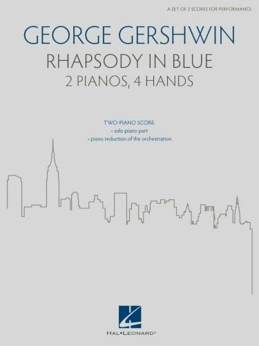 George Gershwin's Rhapsody in Blue for 2 Pianos 4 Hands: $17.30 George Gershwin's Rhapsody in Blue for 2 Pianos 4 Hands: $17.30