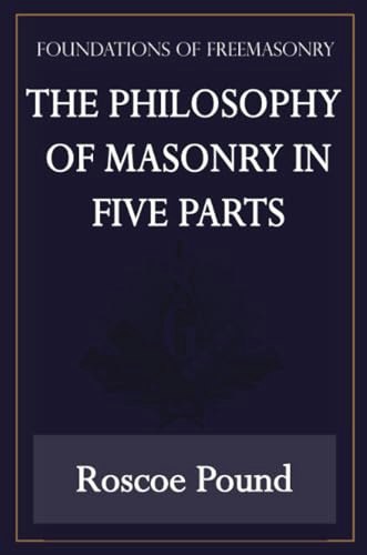 The Philosophy of Masonry in Five Parts: $13.32