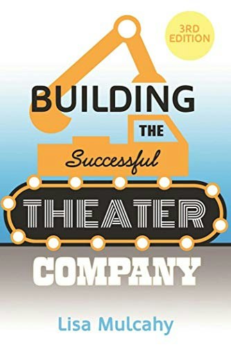 Building the Successful Theater Company: $21.10 Building the Successful Theater Company: $21.10