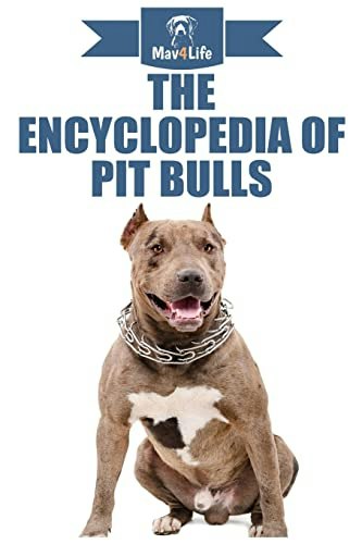 The Encyclopedia of Pit Bulls: $9.79 The Encyclopedia of Pit Bulls: $9.79
