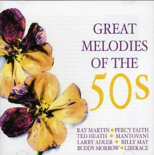 Great Melodies of the Fifties: $11.15 Great Melodies of the Fifties: $11.15