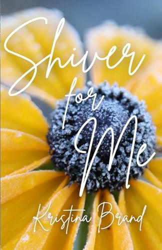 Shiver for Me: $15
