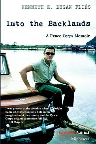 Into the Backlands: a Peace Corps Memoir: $17.31 Into the Backlands: a Peace Corps Memoir: $17.31