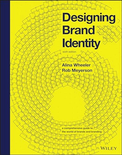 Designing Brand Identity: A Guide to Brands and Branding: $22.76 Designing Brand Identity: A Guide to Brands and Branding: $22.76
