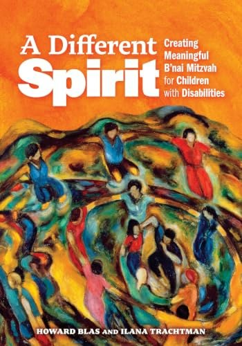 A Different Spirit: Creating Meaningful B'nai Mitzvah for Children with Disabilities: $10.54