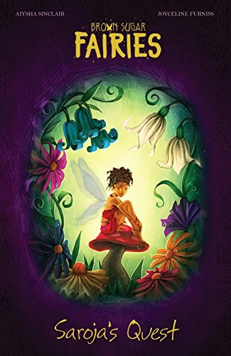Brown Sugar Fairies: Saroja's Quest: $16.68 Brown Sugar Fairies: Saroja's Quest: $16.68