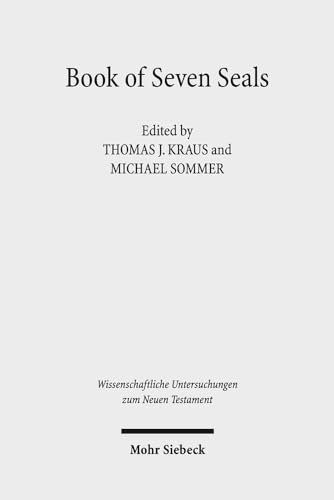 Book of Seven Seals: The Peculiarity of Revelation, Its Manuscripts, Attestation, and Transmission: $143 Book of Seven Seals: The Peculiarity of Revelation, Its Manuscripts, Attestation, and Transmission: $143