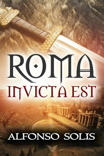 Roma Invicta Est Novel: $18.25 Roma Invicta Est Novel: $18.25