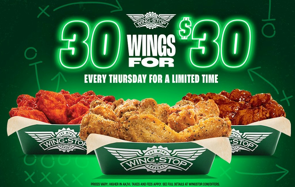 Wingstop 30 Wings: $30 on Thursdays Wingstop 30 Wings: $30 on Thursdays