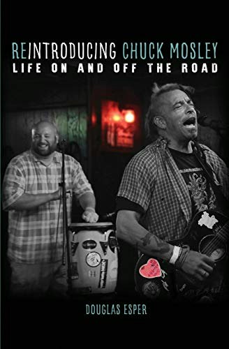 Chuck Mosley: Life On and Off the Road: $4.26 Chuck Mosley: Life On and Off the Road: $4.26