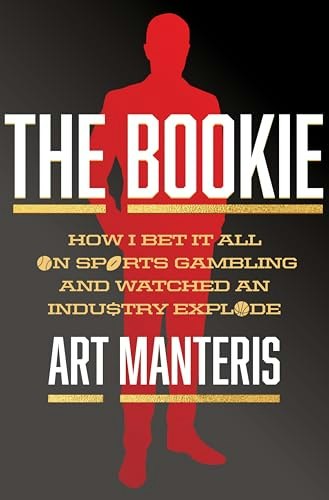 The Bookie: Inside the High-Stakes World of Sports Betting: $12.52 The Bookie: Inside the High-Stakes World of Sports Betting: $12.52